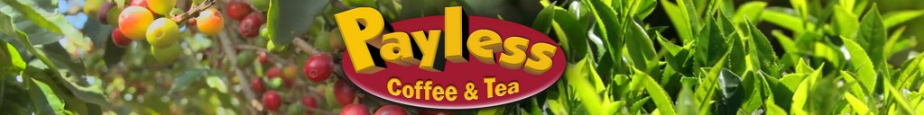 Payless Coffee and Tea Alternate Header Image