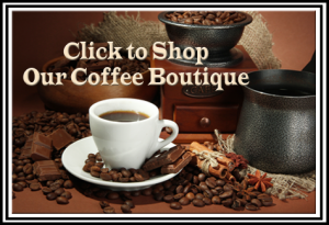Click to Shop our Coffee Boutique. Get ready to PAY LESS!